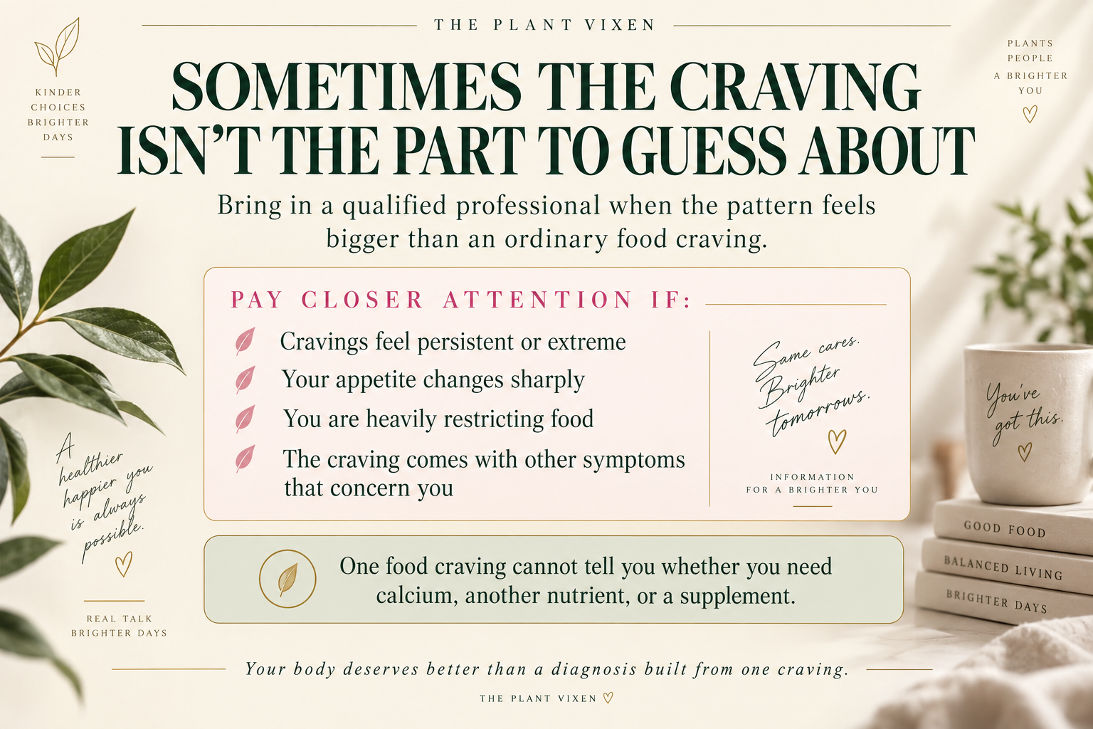 when-cheese-cravings-need-more-attention Educational callout listing signs that persistent or unusual food cravings may deserve attention from a qualified healthcare professional.